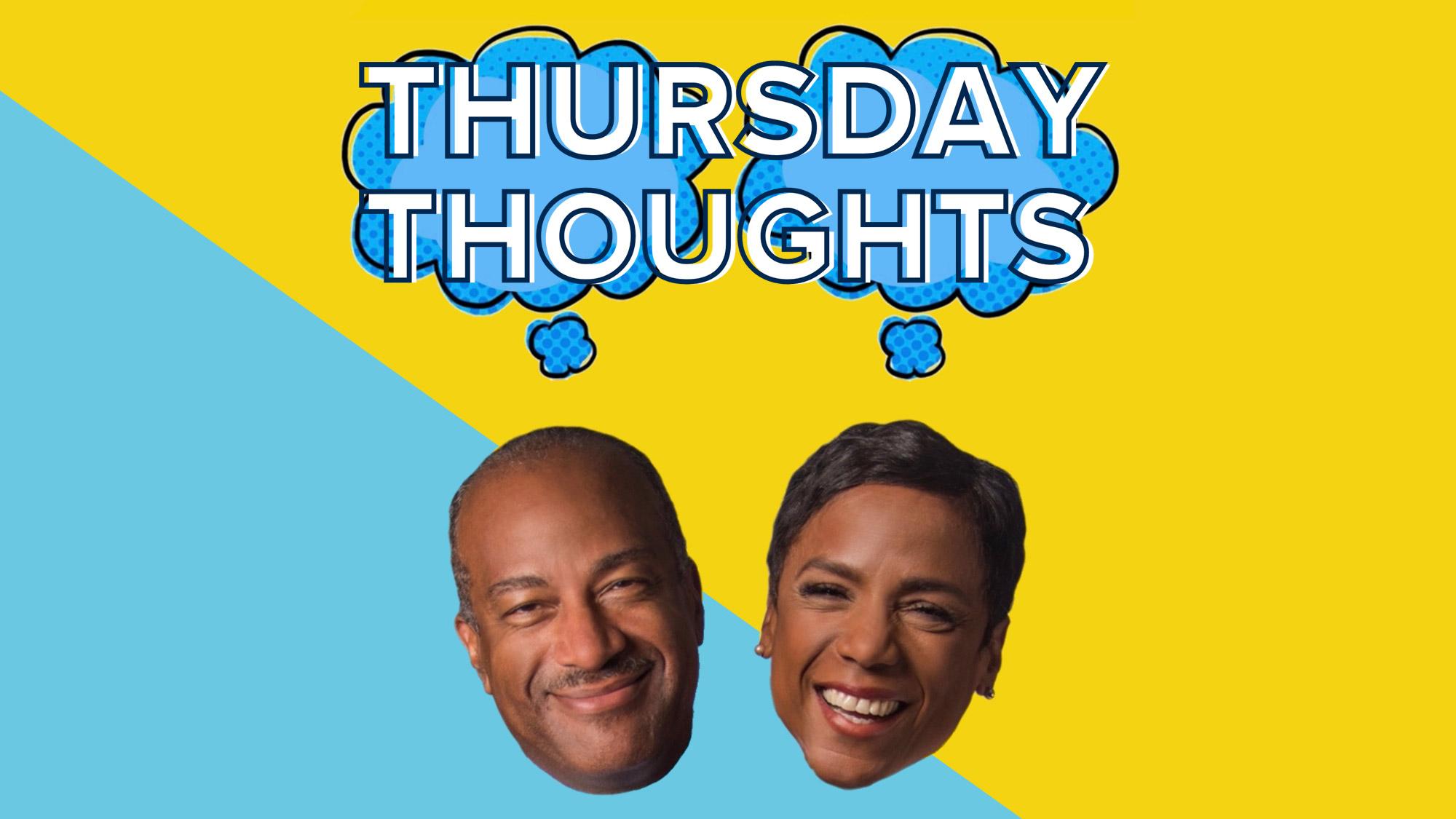 Blue and yellow background with Chancellor May and Leshelle May with cartoon thought bubbles above their heads and the words Thursday Thoughts.